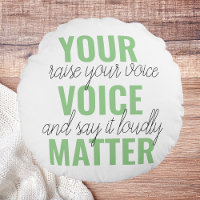 Positive Green Your Voice Matter Motivation Quote 