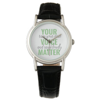 Positive Green Your Voice Matter Motivation Quote Watch