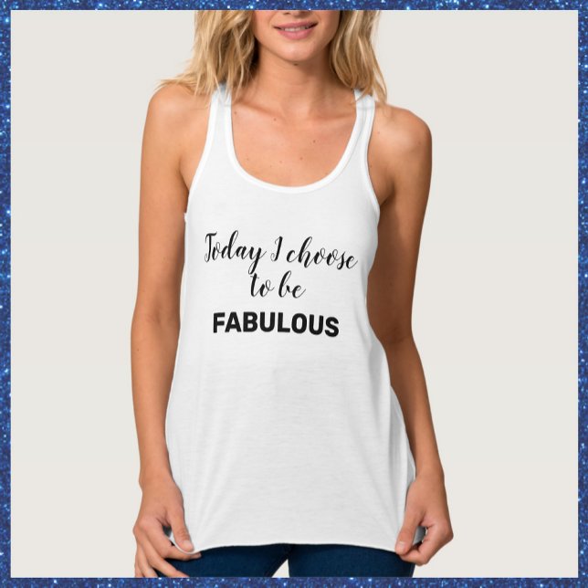 Positive Inspirational  Fabulous Quote T-Shirt Singlet (Creator Uploaded)