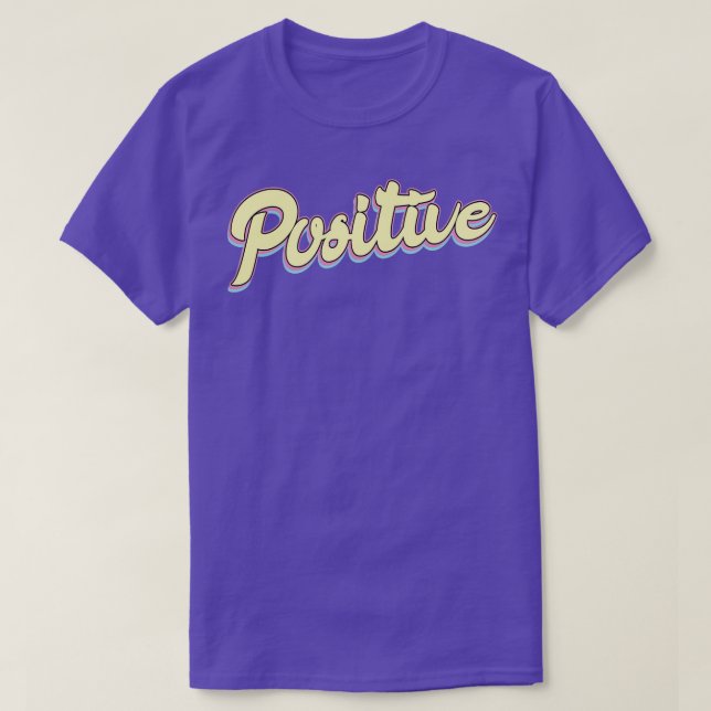 Positive Lettering T-Shirt (Design Front)