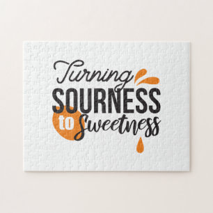 Positive Life Message – Turning Sour to Sweet Jigsaw Puzzle