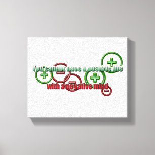 Positive Life Negative Mind Canvas Print