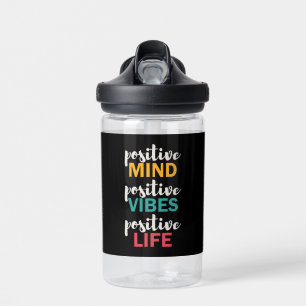 Positive Life Water Bottle