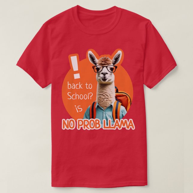 Positive Llama with Glasses and School Backpack Ba T-Shirt (Design Front)
