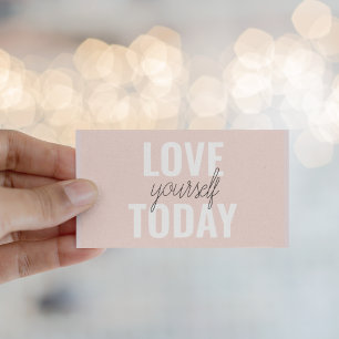 Positive Love Yourself Today Pastel Pink Quote Business Card