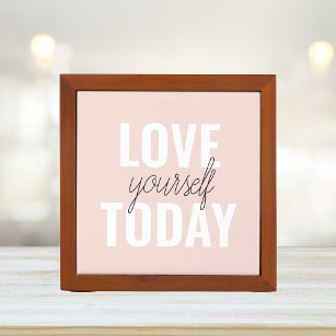  Positive Love Yourself Today Pastel Pink Quote  Desk Organiser