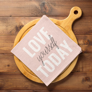  Positive Love Yourself Today Pastel Pink Quote  Tea Towel