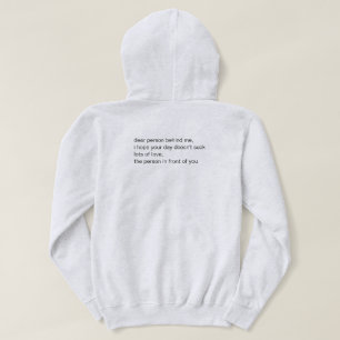 Positive message hooded sweatshirt