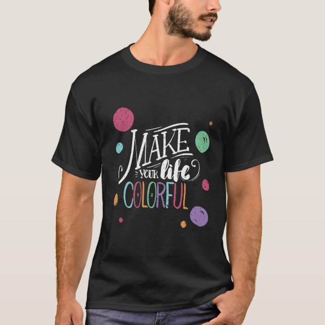 Positive Message Prints with Artistic Designs T-Shirt (Front)