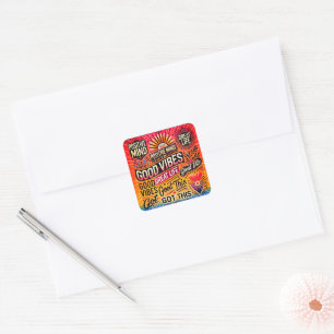 Positive Mind, Great Life, Got This – Uplifting Square Sticker