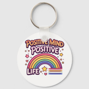 Positive Mind Positive Life Key Ring