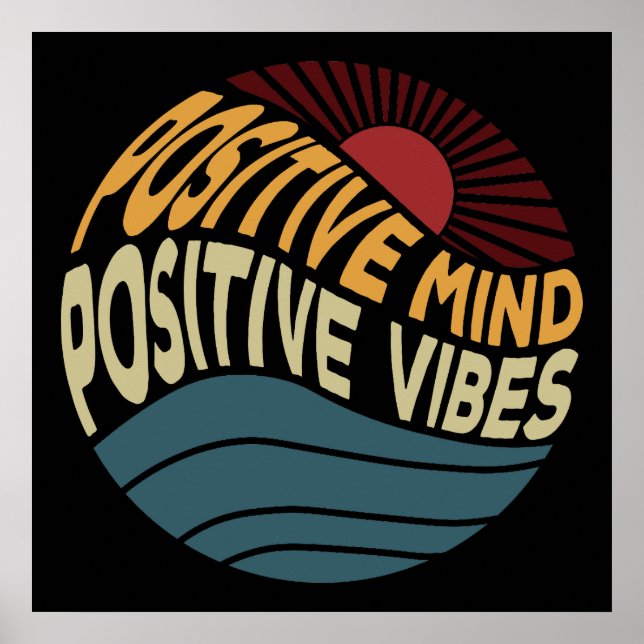 Positive Mind Positive Vibes Poster (Front)