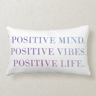 Positive Mind, Vibes, Life (Purple - Blue) quote Lumbar Cushion