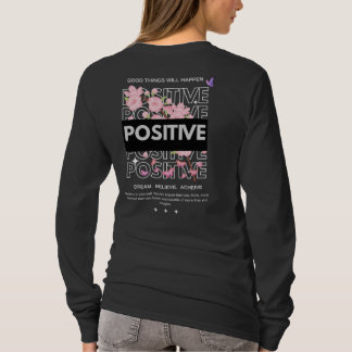 Positive Mindset Quote with Cherry Blossoms T-Shirt