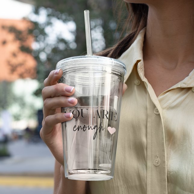 Positive Motivation You Are Enough Quote Acrylic Tumbler (Creator Uploaded)