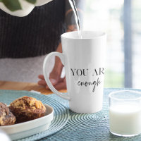 Positive Motivation You Are Enough Quote