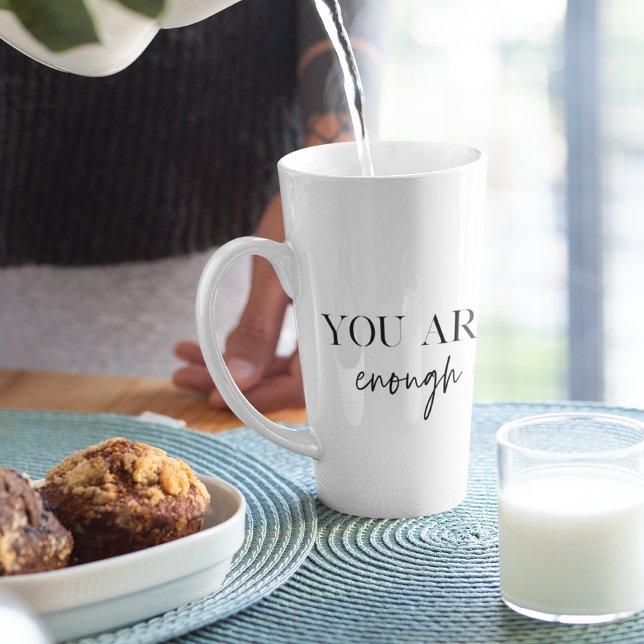 Positive Motivation You Are Enough Quote Latte Mug (Looking for a daily reminder that you are enough? Look no further! Introducing our "You Are Enough" )
