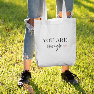 Positive Motivation You Are Enough Quote Tote Bag