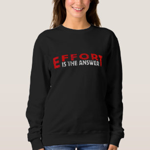 Positive Motivational Saying Inspirational Good Vi Sweatshirt