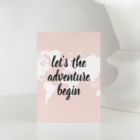 Positive Pink Let's The Adventure Begin World Map 
