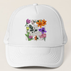 Positive quote Be Happy and garden flowers Trucker Hat
