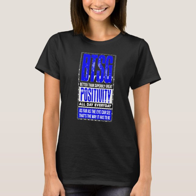 Positive Quote T-Shirt (Front)
