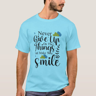 Positive Quotes Mental Health T-Shirt