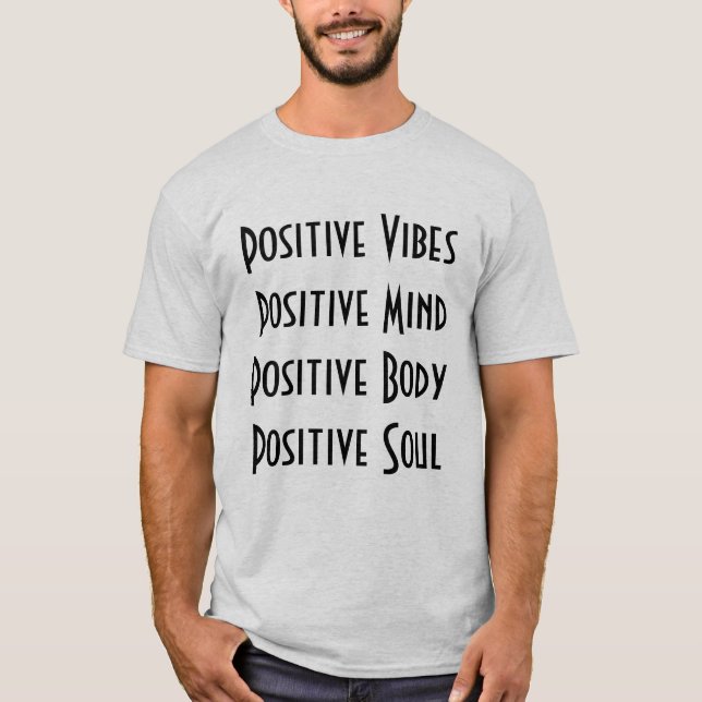 Positive Reaction 101 T-Shirt (Front)