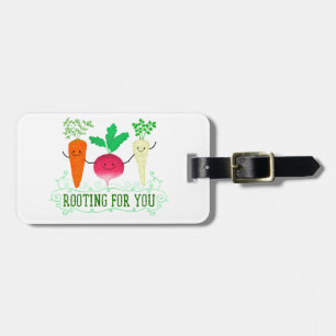 Positive Root Pun - Rooting for you Luggage Tag