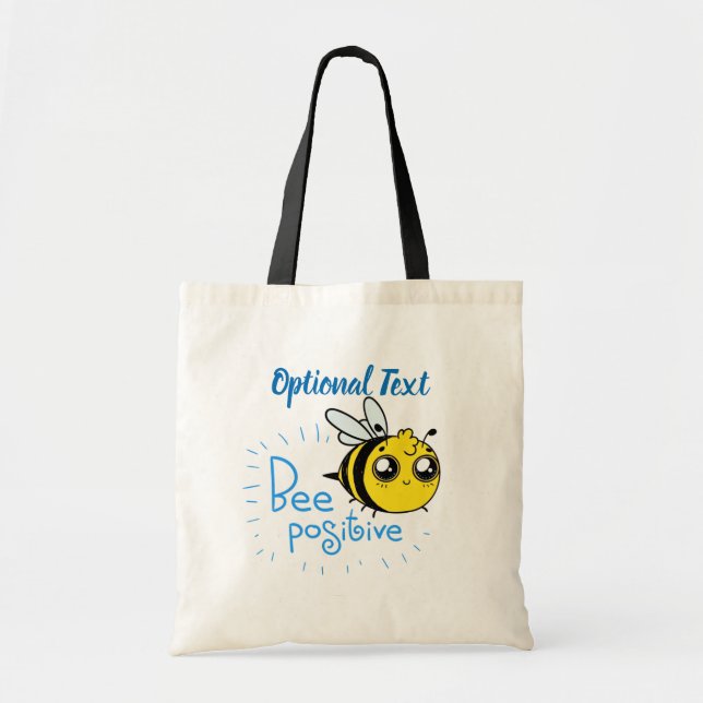 Positive Thinking Bee Positive Cute Bee Tote Bag (Front)