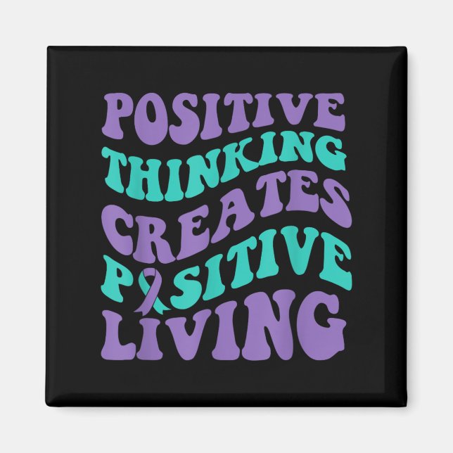 Positive Thinking Mental Health Awareness Prevent Magnet (Front)