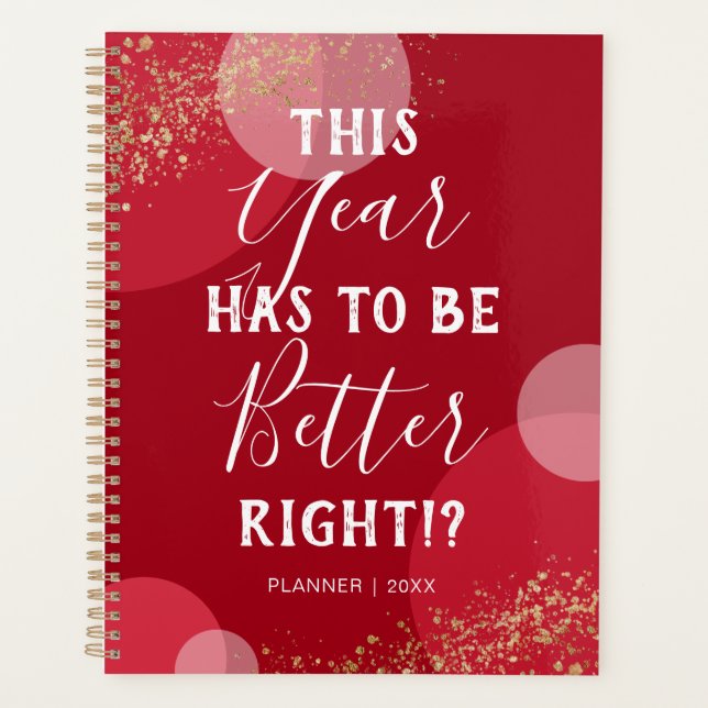 Positive This Year Has To Be Better 2026 Planner (Front)