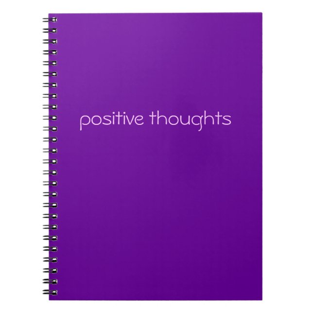 positive thoughts | funny slogan spiral notebook (Front)