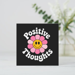 Positive Thoughts – Inspirational Floral
