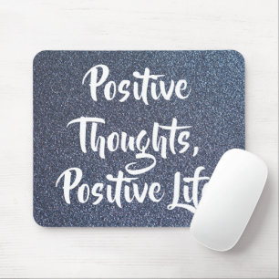 Positive Thoughts Inspirational Quote Personalise Mouse Pad