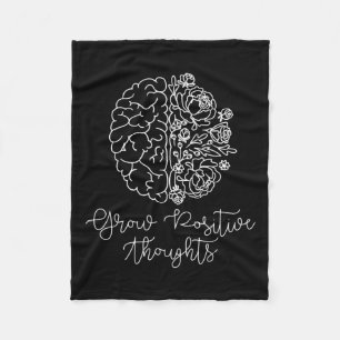 Positive Thoughts Mental Health Problems Gift Fleece Blanket