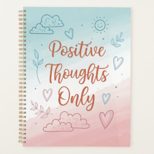 Positive Thoughts Only Journal – Pastel Design Planner