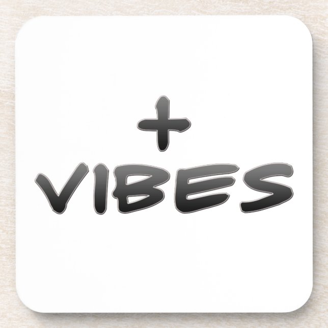 Positive Vibes Coaster (Front)