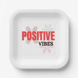 Positive Vibes – Good Energy Inspirational Floral Paper Plate