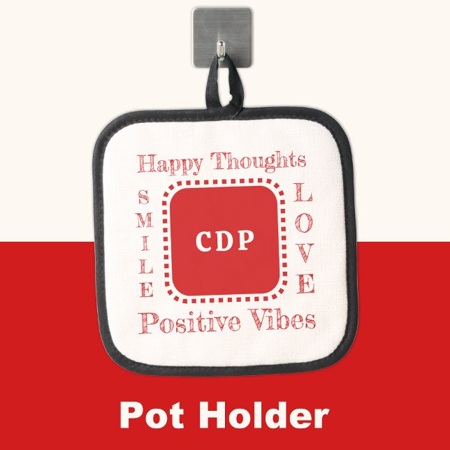 Positive vibes keep smile add initials red pot holder (Creator Uploaded)