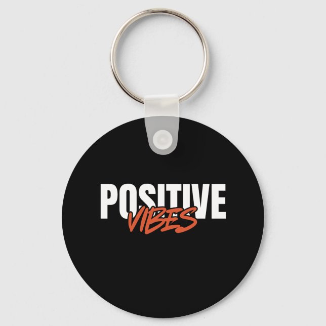 Positive Vibes Key Ring (Front)