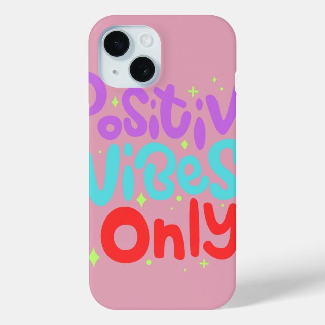 Positive Vibes Only Abstract Typographic Pink  Case-Mate iPhone Case (Back)
