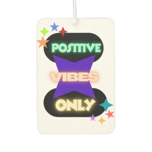 Positive Vibes Only ✨ Car Air Freshener