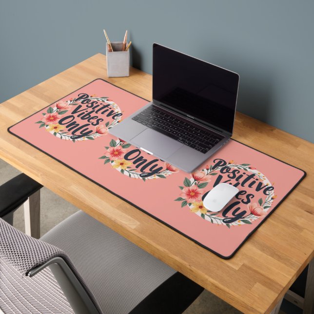 Positive Vibes Only Floral Wreath Design Desk Mat (Office 2)