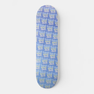 Positive Vibes Only Skateboard
