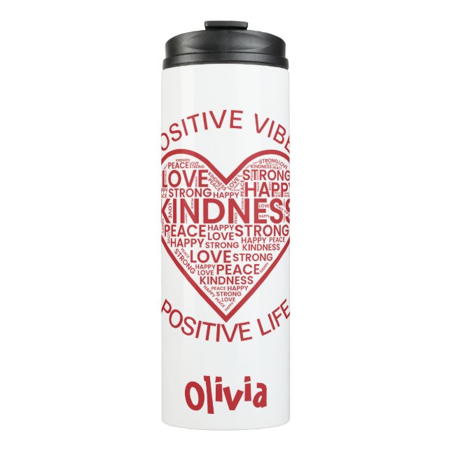 Positive Vibes Positive Life Thermal Tumbler (Front)