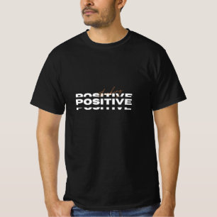 "Positive Vibes Printed T-Shirt – Spread Positivit