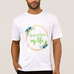 positive vibes quotes for life and work T-Shirt