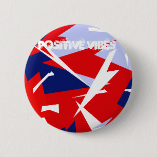 Positive Vibes Red Blue White 6 Cm Round Badge