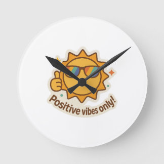 Positive vibes round clock